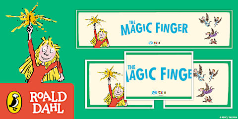 The Magic Finger: Reading Comprehension [Ages 5-7]